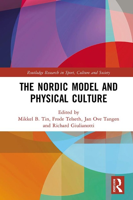 The Nordic Model and Physical Culture - 