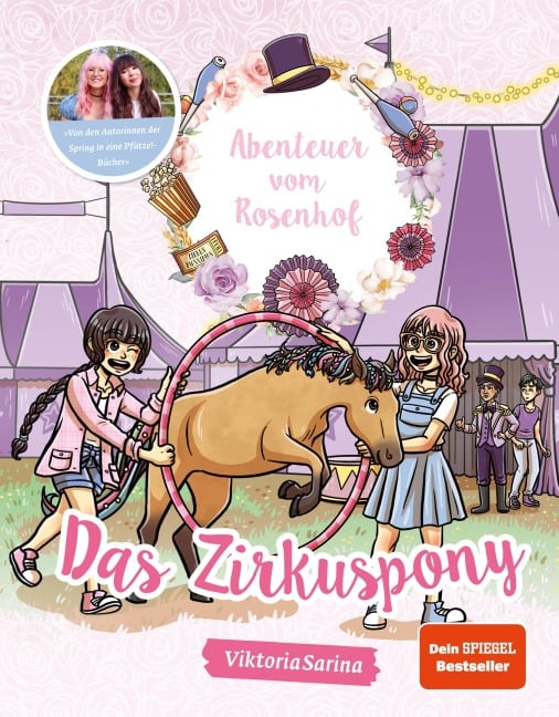 Abenteuer vom Rosenhof. Das Zirkuspony - ViktoriaSarina