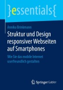Cover-Bild zum Titel 'Struktur und Design responsiver Webseiten auf Smartphones' von 'Annika Brinkmann'