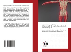 Cover-Bild zum Titel 'Vitamine D & maladie artérielle périphérique' von 'Imane Bouragba, Mustapha Diaf'