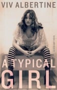 Cover-Bild zum Titel 'A Typical Girl' von 'Viv Albertine'