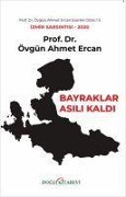 Cover-Bild zum Titel 'Bayraklar Asili Kaldi' von 'Övgün Ahmet Ercan'