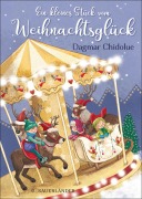 Cover-Bild zum Titel 'Ein kleines Stück vom Weihnachtsglück' von 'Dagmar Chidolue'