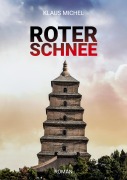 Cover-Bild zum Titel 'Roter Schnee' von 'Klaus Michel'