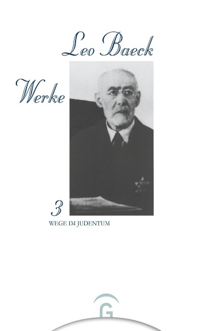 Wege im Judentum - Leo Baeck