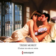 Cover-Bild zum Titel 'El amor no esta en venta' von 'Trish Morey'