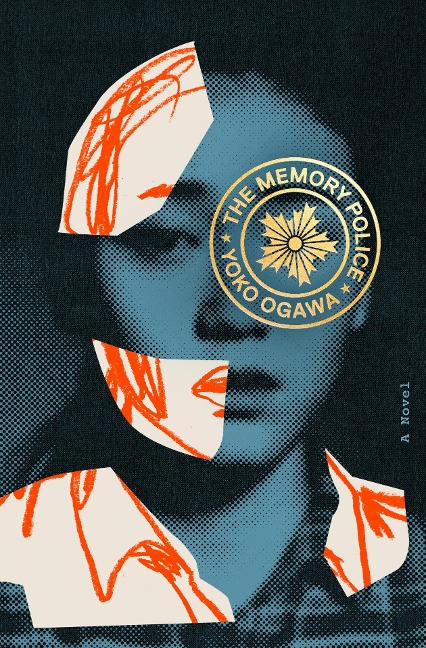The Memory Police - Yoko Ogawa