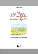 Cover-Bild zum Titel 'Am Mittag döst die Sonne in den Kuhlen' von 'Georg Fox'