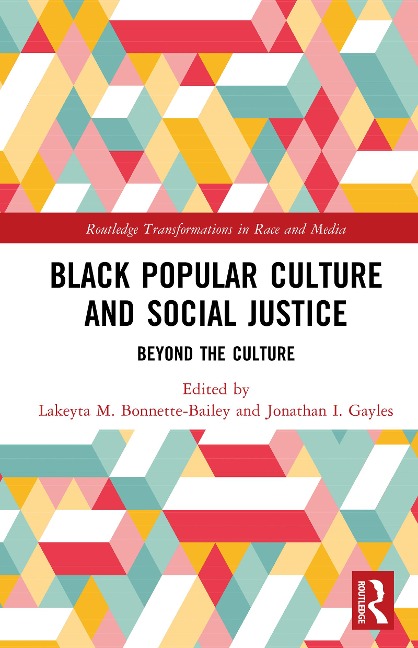 Black Popular Culture and Social Justice - 