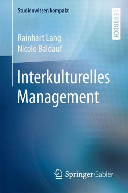 Interkulturelles Management - Nicole Baldauf, Rainhart Lang
