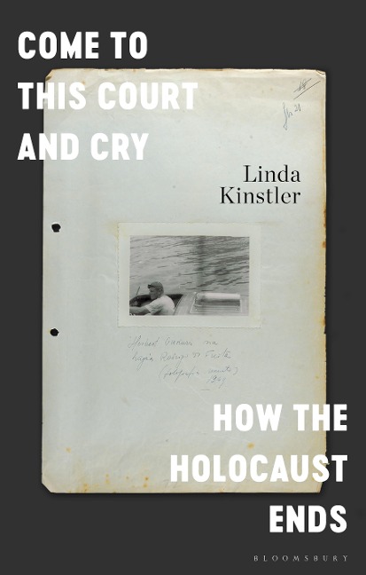 Come to This Court and Cry - Linda Kinstler