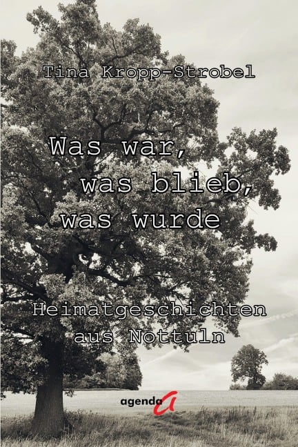 Was war, was blieb, was wurde - Tina Kropp-Strobel