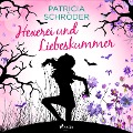 Cover-Bild zum Titel 'Hexerei und Liebeskummer' von 'Patricia Schröder'