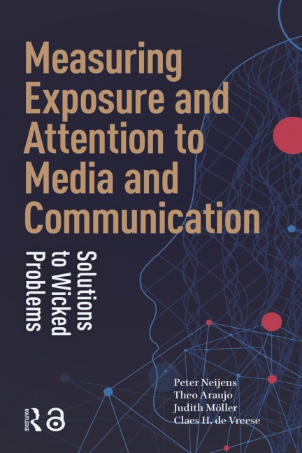Measuring Exposure and Attention to Media and Communication - 