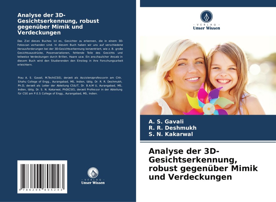 Analyse der 3D-Gesichtserkennung, robust gegenüber Mimik und Verdeckungen - A. S. Gavali, R. R. Deshmukh, S. N. Kakarwal