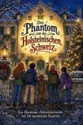 Cover-Bild zum Titel 'Das Phantom von der Holsteinischen Schweiz' von 'Anna Fischer'