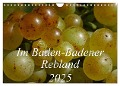 Im Baden-Badener Rebland 2025 (Wandkalender 2025 DIN A4 quer), CALVENDO Monatskalender - Kerstin Stolzenburg