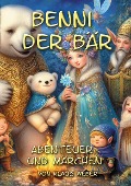 Cover-Bild zum Titel 'Benni der Bär' von 'Klaus Weber'