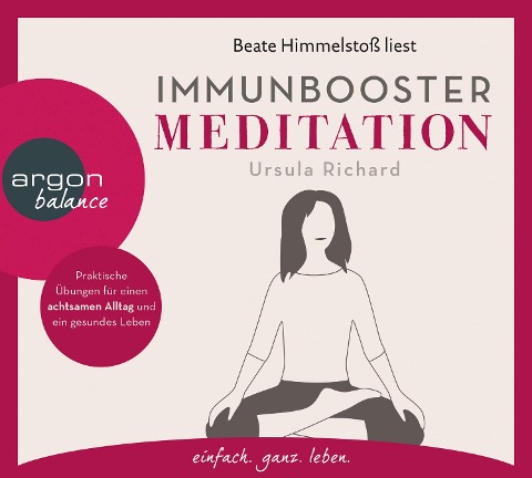 Immunbooster Meditation - Ursula Richard