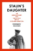Cover-Bild zum Titel 'Stalin's Daughter' von 'Rosemary Sullivan'