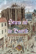 Sturm auf die Bastille - Alexandre Dumas