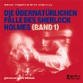 Cover-Bild zum Titel 'Die übernatürlichen Fälle des Sherlock Holmes (Band 1)' von 'Arthur Conan Doyle, William K. Stewart'