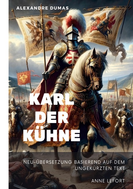 Karl der Kühne - Alexandre Dumas