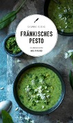 Cover-Bild zum Titel 'Fränkisches Pesto' von 'Susanne Reiche'