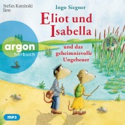 Cover-Bild zum Titel 'Eliot und Isabella und das geheimnisvolle Ungeheuer' von 'Ingo Siegner'