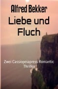 Liebe und Fluch - Alfred Bekker