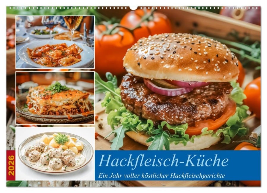 Hackfleisch-Küche (Wandkalender 2026 DIN A2 quer), CALVENDO Monatskalender - Steffen Gierok-Latniak