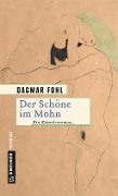 Cover-Bild zum Titel 'Der Schöne im Mohn' von 'Dagmar Fohl'