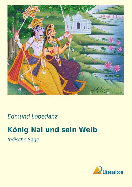 König Nal und sein Weib - Edmund Lobedanz