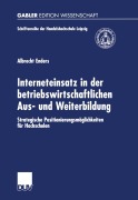 Cover-Bild zum Titel 'Interneteinsatz in der betriebswirtschaftlichen Aus- und Weiterbildung' von 'Albrecht Enders'