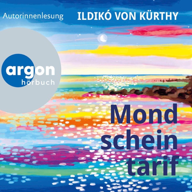 Mondscheintarif - Ildikó von Kürthy
