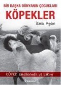 Cover-Bild zum Titel 'Bir Baska Dünyanin Cocuklari Köpekler' von 'Banu Aydin'