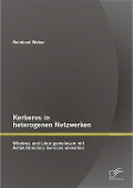 Cover-Bild zum Titel 'Kerberos in heterogenen Netzwerken: Windows und Linux gemeinsam mit Active Directory Services verwalten' von 'Reinhard Weber'