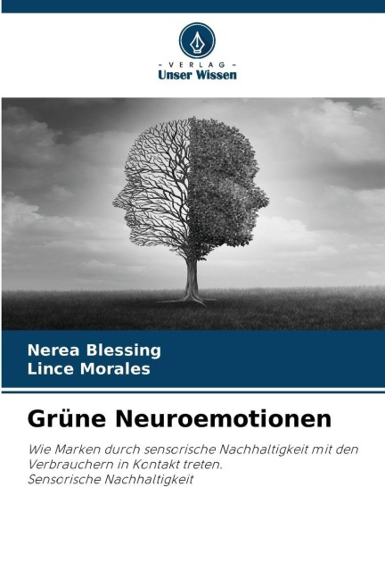 Grüne Neuroemotionen - Nerea Blessing, Lince Morales