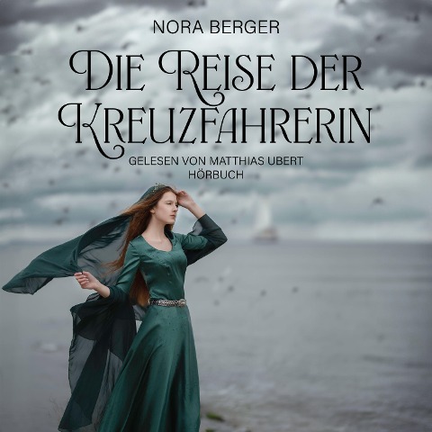 Die Reise der Kreuzfahrerin - Nora Berger