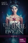 Cover-Bild zum Titel 'Die Linie der Ewigen' von 'Emily Byron'
