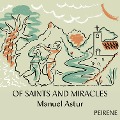 Of Saints and Miracles - Manuel Astur