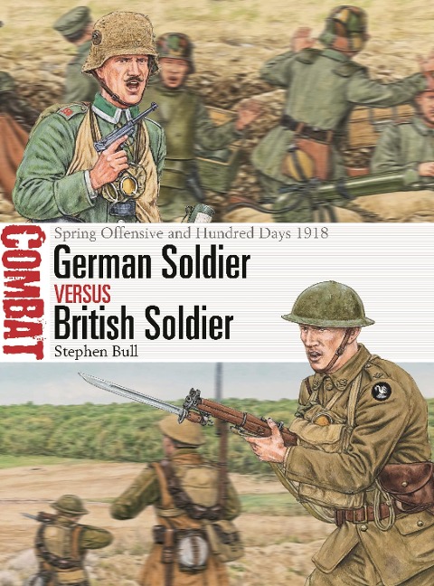 German Soldier Vs British Soldier - Stephen Bull