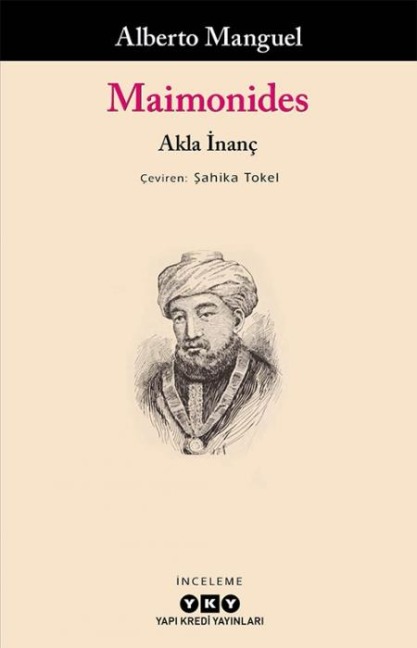 Maimonides - Akla Inanc - Alberto Manguel