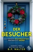Cover-Bild zum Titel 'Der Besucher' von 'B. P. Walter'