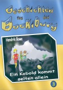 Cover-Bild zum Titel 'Geschichten von der Bockiburg 3' von 'Hendrik Bowe'