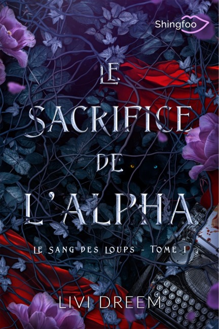 Le Sacrifice de l'Alpha - Livi Dreem