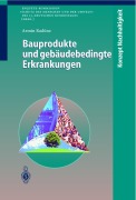 Cover-Bild zum Titel 'Bauprodukte und gebäudebedingte Erkrankungen' von 'Armin Radünz'