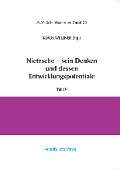 Cover-Bild zum Titel 'Nietzsche - sein Denken und dessen Entwicklungspotentiale' von 'Endre Kiss, Cristiana Senigaglia, Tilo Klaiber, Christian Niemeyer, Marc Sagnol'