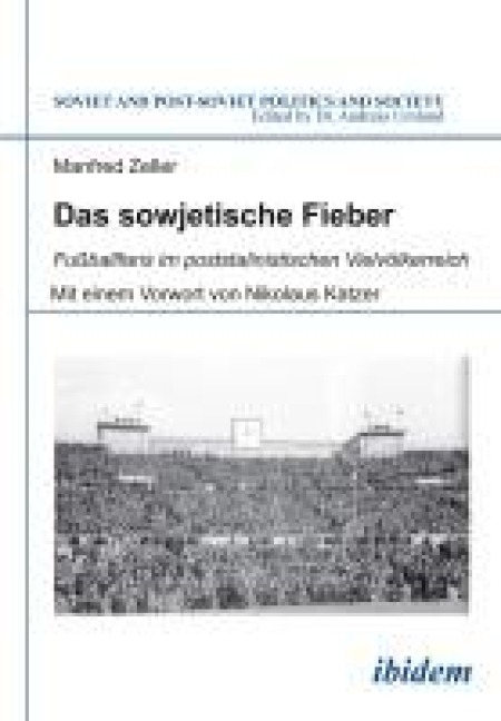 Das sowjetische Fieber - Manfred Zeller