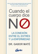 Cover-Bild zum Titel 'Cuando El Cuerpo Dice No' von 'Gabor Maté'